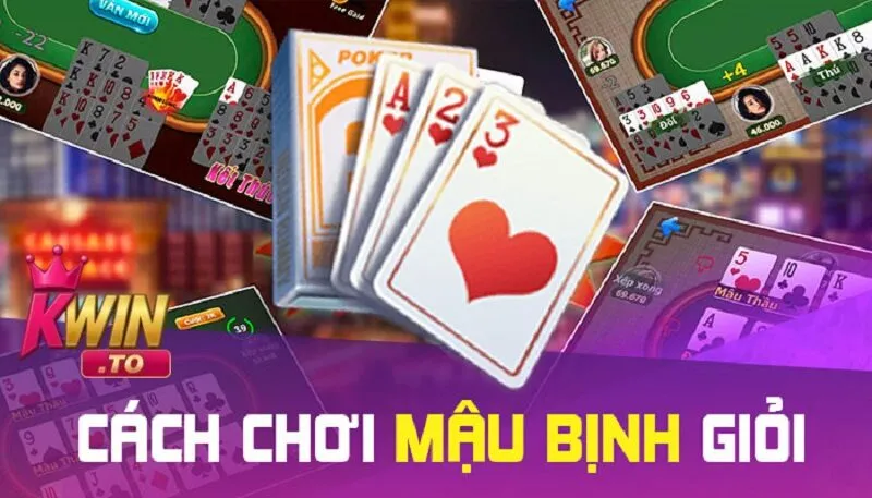 Kỹ Thuật Xếp Quân Bài Mậu Binh Hiệu Quả - Nâng Tầm Chiến Thuật Tại Kwin 3 Cách chơi bài mậu binh hiệu quả